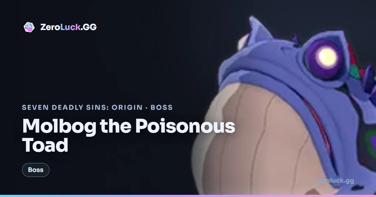 Molbog the Poisonous Toad boss guide — weaknesses & drops (7DSO)