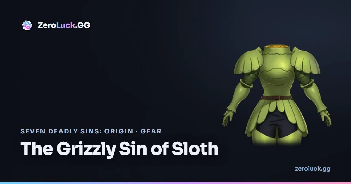 The Grizzly Sin of Sloth: stats & set info (7DSO)