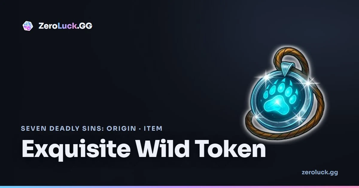 Wild Rp Tokens Exquisite Wild Token: how to get & uses (7DSO)