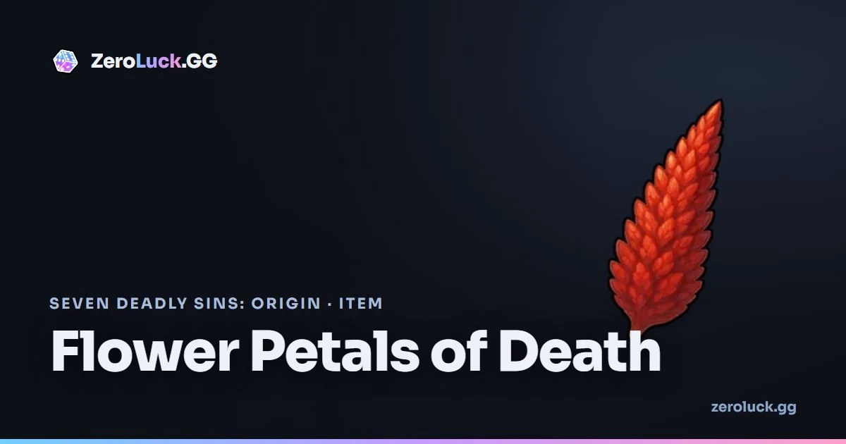 Flower Petals of Death: how to get & uses (7DSO)