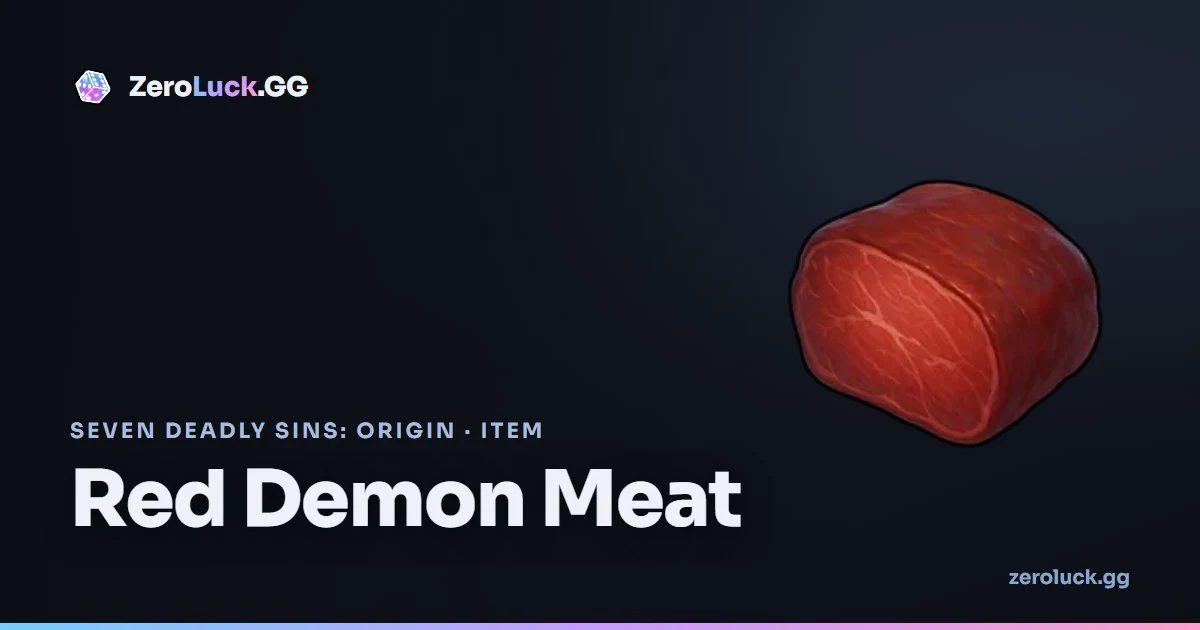 Red Demon Meat: how to get & uses (7DSO)