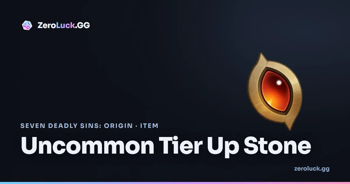 Uncommon Tier Up Stone: how to get & uses (7DSO)