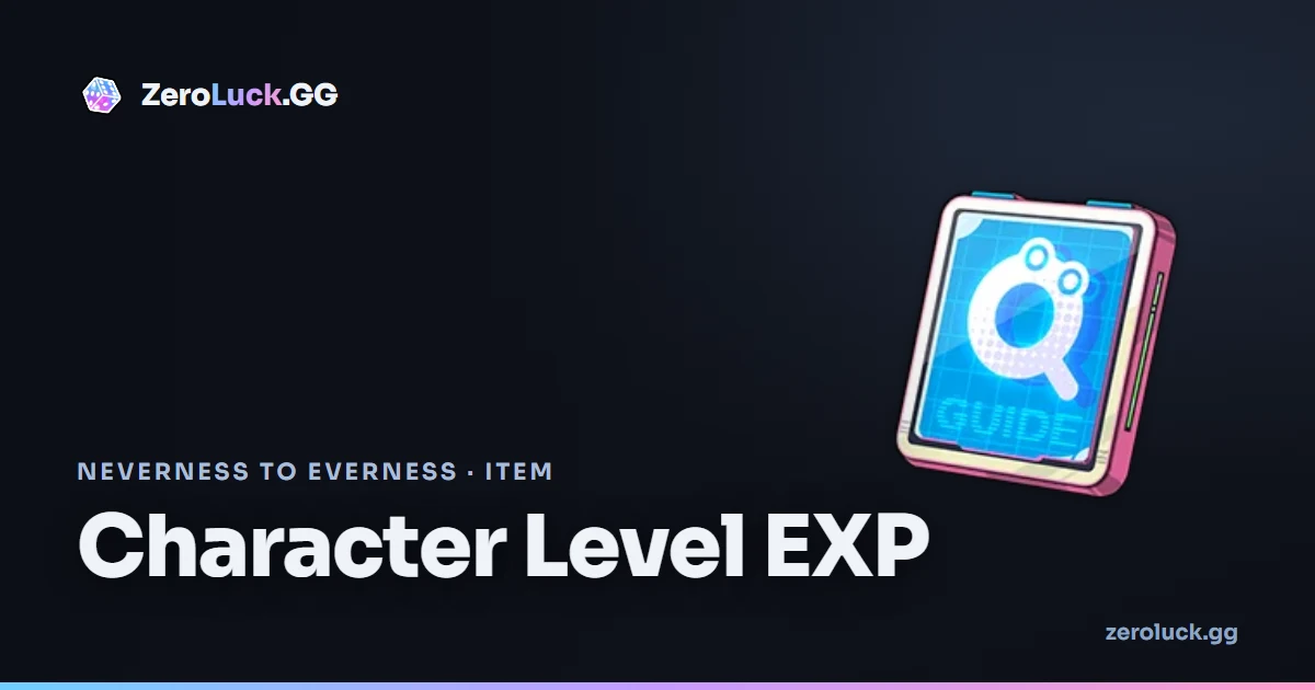 Character Level EXP — Neverness to Everness