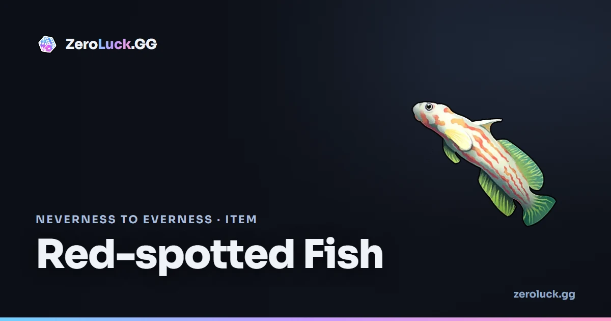 Red-spotted Fish — Neverness to Everness